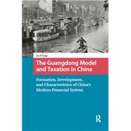 The Guangdong Model and Taxation in China by Jin-A Kang, 9781040776315