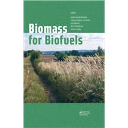 Biomass for Biofuels by Bulkowska; Katarzyna, 9781138026315