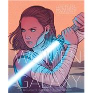 Women of the Galaxy by Ratcliffe, Amy; Kennedy, Kathleen, 9781452166315