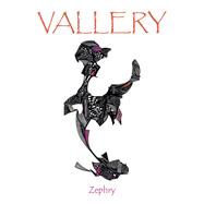 Vallery by Zephry, 9781796006315