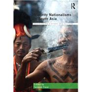 Minority Nationalisms in South Asia by Fazal; Tanweer, 9780415556316
