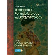 Textbook of Female Urology and Urogynecology, Fourth Edition - Two-Volume Set by Cardozo; Linda, 9781498796316