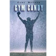 Gym Candy by Deuker, Carl, 9780547076317