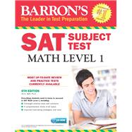 Barron's SAT Subject Test Math, Level 1 by Wolf, Ira K., Ph.D., 9781438076317