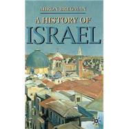 A History of Israel by Bregman, Ahron, 9780333676318