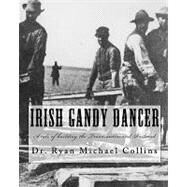Irish Gandy Dancer by Collins, Ryan Michael, Dr., 9781452826318
