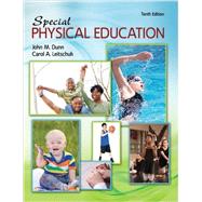 Special Physical Education by Dunn, John M.; Leitschuh, Carol A., 9781465246318