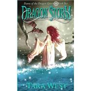 Dragon Storm by West, Tara, 9781523416318