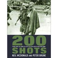 200 Shots Damien Parer and George Silk with the Australians at War in New Guinea by McDonald, Neil; Brune, Peter, 9781741146318