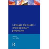 Language and Gender: Interdisciplinary Perspectives by Mills; Sara, 9780582226319