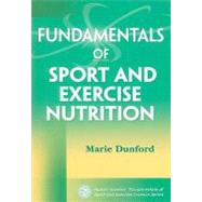 Fundamentals of Sport and Exercise Nutrition by Dunford, Marie, 9780736076319