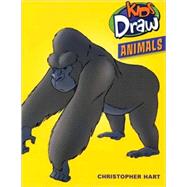 Kids Draw Animals by Hart, Christopher, 9780823026319