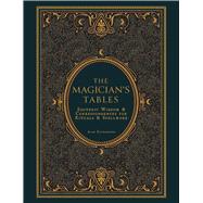 The Magician's Tables Esoteric Wisdom & Correspondences for Rituals & Spellwork by Richardson, Alan, 9781841816319