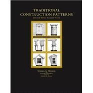 Traditional Construction Patterns Design and Detail Rules-of-Thumb by Mouzon, Stephen; Henderson, Susan, 9780071416320