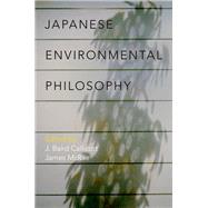 Japanese Environmental Philosophy by Callicott, J. Baird; McRae, James, 9780190456320