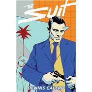 The Suit by Calero, Dennis; Calero, Dennis, 9781506706320
