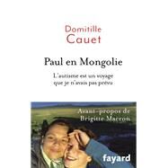 Paul en Mongolie by Domitille Cauet, 9782213706320