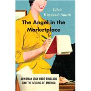 The Angel in the Marketplace by Wayland-Smith, Ellen, 9780226486321