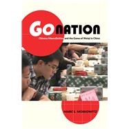 Go Nation by Moskowitz, Marc L., 9780520276321
