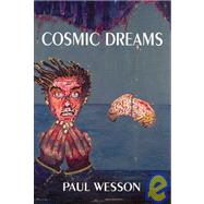 Cosmic Dreams by Wesson, Paul S., 9780533146321