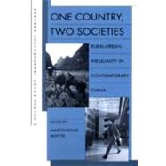 One Country, Two Societies by Whyte, Martin King, 9780674036321