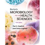 Burton's Microbiology for the Health Sciences by Engelkirk, Paul G.; Duben-Engelkirk, Janet, 9781451186321