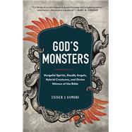 God's Monsters by Esther J. Hamori, 9781506486321
