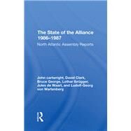 The State of the Alliance 1986-1987 by Ibrugger, Lothar; De Waart, Jules; Von Wartenberg, Ludolf-georg; Cartwright, John, 9780367296322