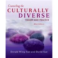 Counseling the Culturally Diverse: Theory and Practice, 5th Edition by Derald Wing Sue (Teachers College, Columbia University, New York, NY ); David Sue (Western Washington State University, Bellingham, WA ), 9780470086322