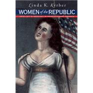 Women of the Republic by Kerber, Linda K., 9780807846322