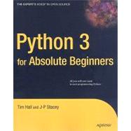 Python 3 For Absolute Beginners by Hall, Tim, 9781430216322