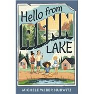 Hello from Renn Lake by Hurwitz, Michele Weber, 9781984896322