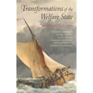 Transformations of the Welfare State Small States, Big Lessons by Obinger, Herbert; Starke, Peter; Moser, Julia; Bogedan, Claudia; Obinger-Gindulis, Edith; Leibfried, Stephan, 9780199296323