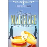 Becoming Marriage Material by Adebayo, Debbie, 9781600346323