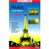 Paris, Ile-De-France and the Loire Valley by Gayot, Andre; Mooney, Sheila; Masson, Stephanie; Gayot, Alain; Emerson, Emily, 9781881066323