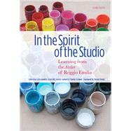 In the Spirit of the Studio by Gandini, Lella; Hill, Lynn; Cadwell, Louise; Schwall, Charles; Seidel, Steven, 9780807756324