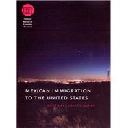 Mexican Immigration to the United States by Borjas, George J., 9780226066325
