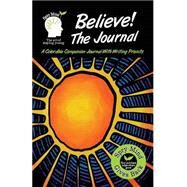 Believe the Journal by Cuzzo, Scott A.; Mind, Spry; Kilgore, Janeen, 9781523656325