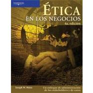 Etica En Los Negocios/ Business Ethics: Un Enfoque De Administracion De Los Stakeholders Y De Casos/ an Approach to Management and Stakeholders of the Cases by Weiss, Joseph W., 9789706866325