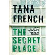 The Secret Place by French, Tana, 9780670026326