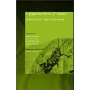 A Japanese View of Nature: The World of Living Things by Kinji Imanishi by Imanishi,Kinji, 9780700716326