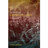 Hybrid Constitutions by Hsueh, Vicki, 9780822346326