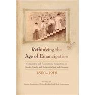 Rethinking the Age of Emancipation by Baumeister, Martin; Lenhard, Philipp; Nattermann, Ruth, 9781789206326