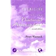 Chemistry of the Natural Atmosphere by Warneck, 9780127356327