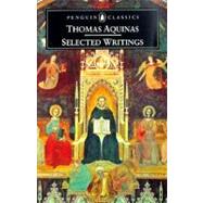Aquinas : Selected Writings by Aquinas, Thomas (Author); McInerny, Ralph (Editor/introduction); McInerny, Ralph (Translator), 9780140436327