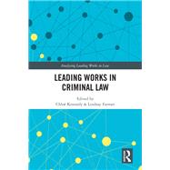 Leading Works in Criminal Law by Chlo Kennedy, 9781032046327