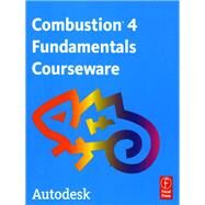 Autodesk Combustion 4 Fundamentals Courseware by Autodesk, 9781138456327