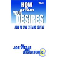 How to Attain Your Desires by Behrend, Genevieve, 9781933596327