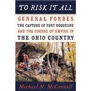 To Risk It All by McConnell, Michael, 9780822946328