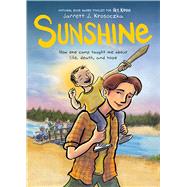 Sunshine: A Graphic Novel by Krosoczka, Jarrett J.; Krosoczka, Jarrett J., 9781338356328